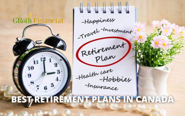 BEST RETIREMENT PLANS IN CANADA